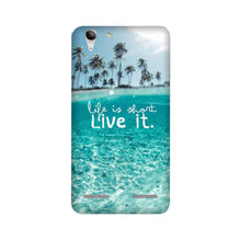 Life is short live it Mobile Back Case for Lenovo K5 / K5 Plus (Design - 45)