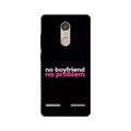 No Boyfriend No problem Case for Lenovo K6 / K6 Power  (Design - 138)