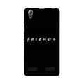 Friends Case for Lenovo A6000  (Design - 143)