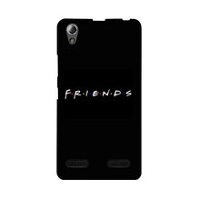 Friends Mobile Back Case for Lenovo A6000  (Design - 143)