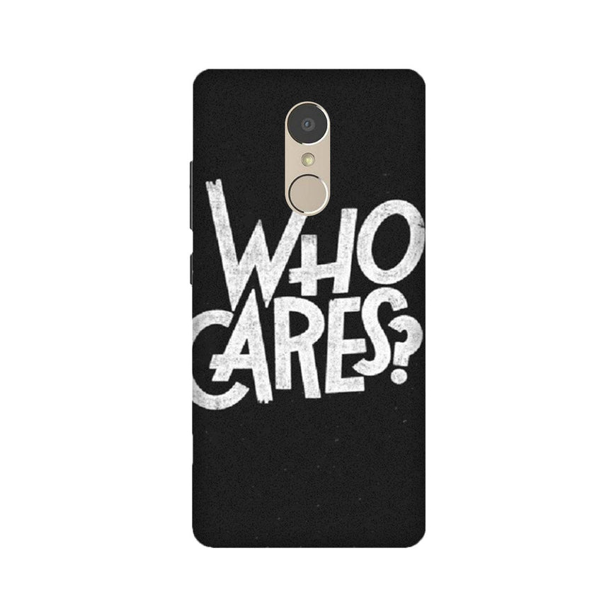 Who Cares Case for Lenovo K6 Note