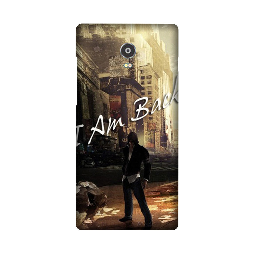 I am Back Case for Lenovo Vibe P1 (Design No. 296)