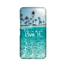 Life is short live it Mobile Back Case for Lenovo Zuk Z1 (Design - 45)
