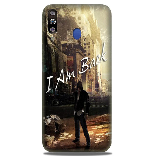 I am Back Case for Samsung Galaxy M30 (Design No. 296)