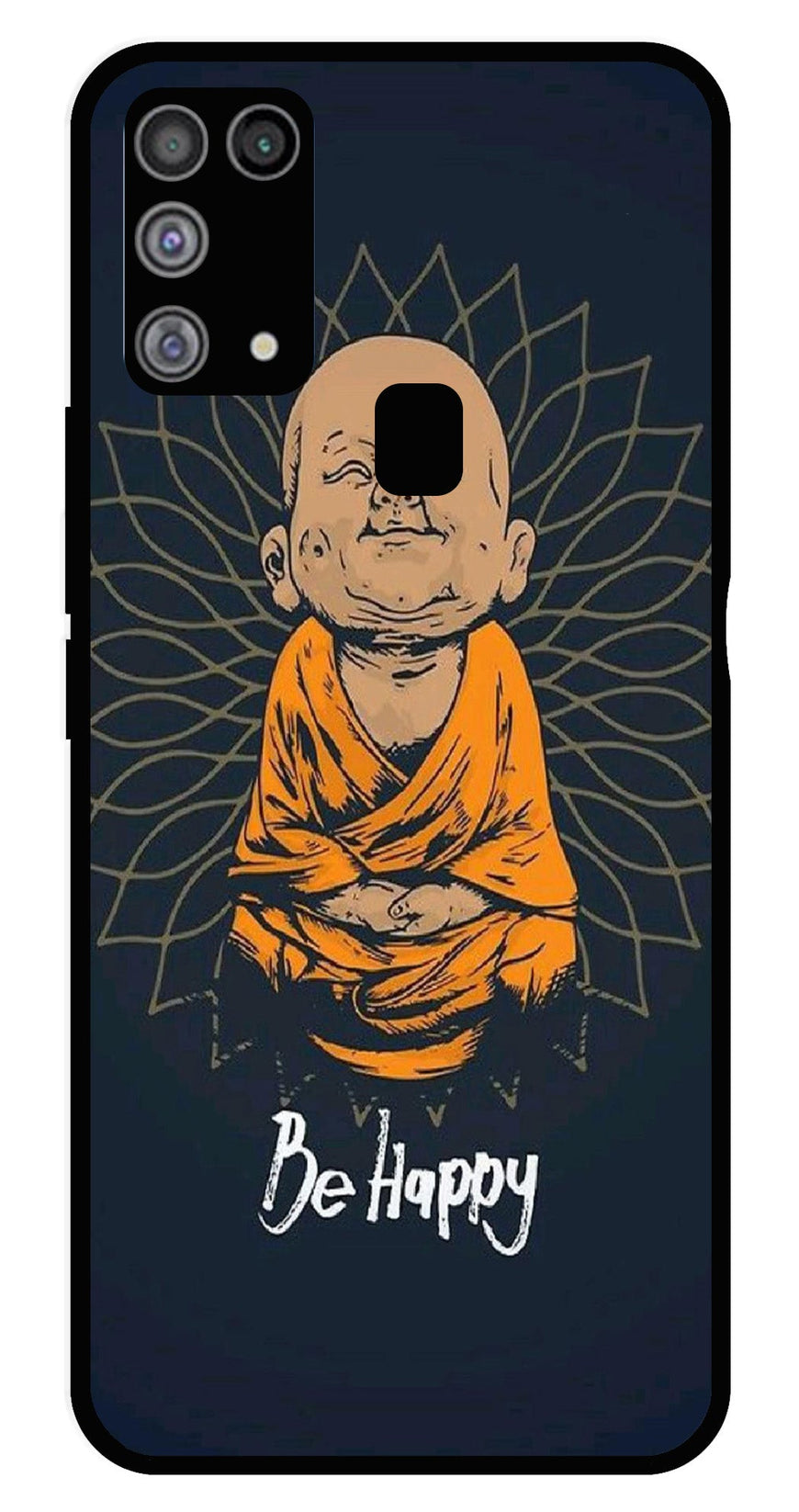 Be Happy Metal Mobile Case for Samsung Galaxy M31   (Design No -27)
