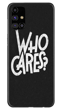 Who Cares Mobile Back Case for Samsung Galaxy M31s (Design - 94)