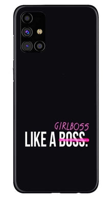 Like a Girl Boss Mobile Back Case for Samsung Galaxy M31s (Design - 265)