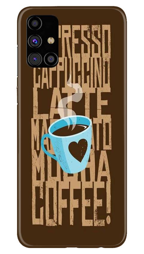 Love Coffee Mobile Back Case for Samsung Galaxy M31s (Design - 351)