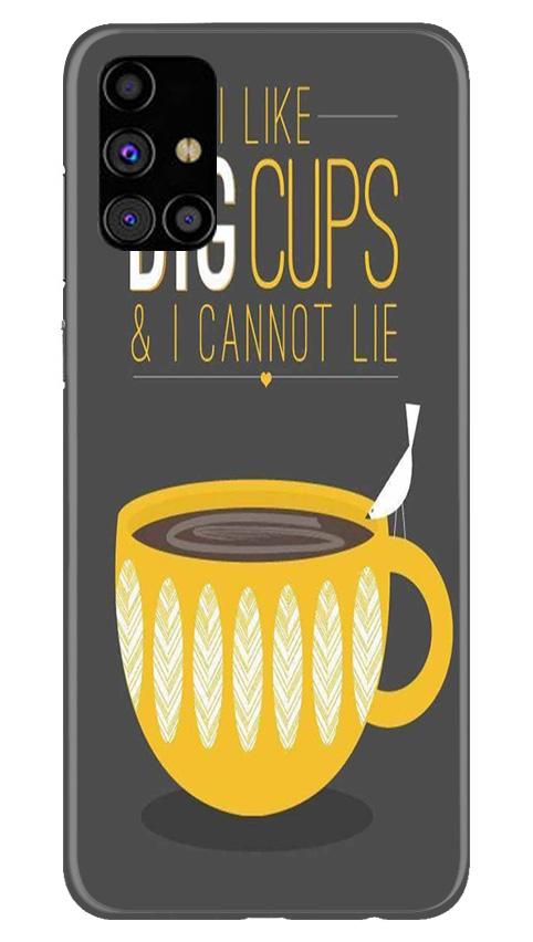 Big Cups Coffee Mobile Back Case for Samsung Galaxy M31s (Design - 352)