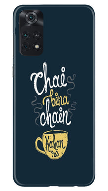 Chai Bina Chain Kahan Mobile Back Case for Poco M4 Pro 4G  (Design - 144)