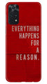 Everything Happens Reason Mobile Back Case for Poco M4 Pro 4G (Design - 337)