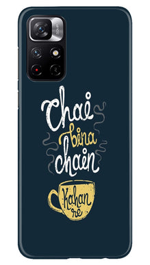 Chai Bina Chain Kahan Mobile Back Case for Poco M4 Pro 5G  (Design - 144)