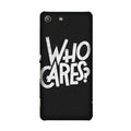 Who Cares Case for Sony M5