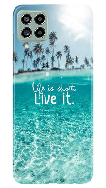 Life is short live it Mobile Back Case for Samsung Galaxy M53 5G (Design - 45)