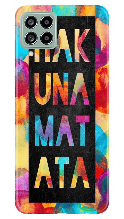 Hakuna Matata Mobile Back Case for Samsung Galaxy M53 5G (Design - 285)