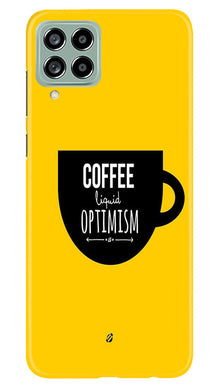 Coffee Optimism Mobile Back Case for Samsung Galaxy M53 5G (Design - 313)