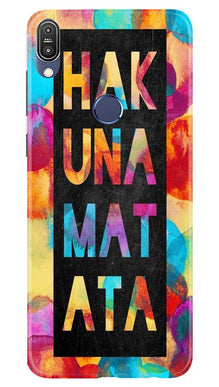 Hakuna Matata Mobile Back Case for Asus Zenfone Max Pro M1 (Design - 323)