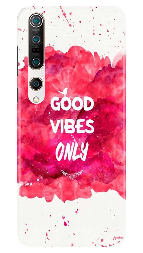 Good Vibes Only Mobile Back Case for Xiaomi Mi 10 (Design - 393)