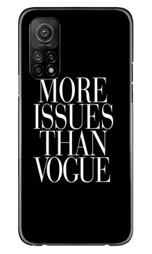 More Issues than Vague Mobile Back Case for Mi 10T (Design - 74)