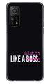 Like a Girl Boss Case for Mi 10T (Design No. 265)