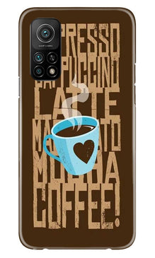 Love Coffee Mobile Back Case for Mi 10T (Design - 351)