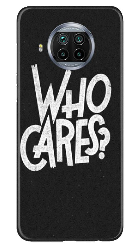 Who Cares Case for Xiaomi Mi 10i