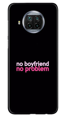 No Boyfriend No problem Mobile Back Case for Xiaomi Mi 10i  (Design - 138)