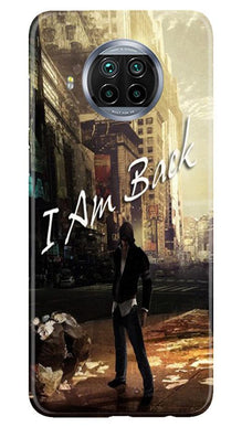 I am Back Mobile Back Case for Xiaomi Mi 10i (Design - 296)