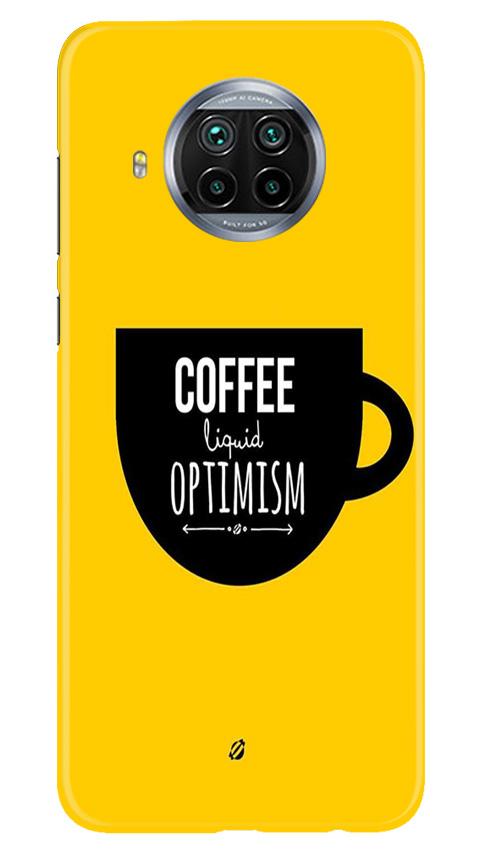 Coffee Optimism Mobile Back Case for Xiaomi Mi 10i (Design - 353)