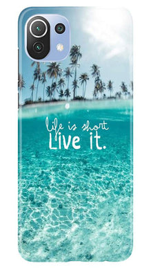 Life is short live it Mobile Back Case for Mi 11 Lite 5G  (Design - 45)