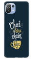 Chai Bina Chain Kahan Case for Mi 11 Lite 5G   (Design - 144)
