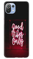 Good Vibes Only Mobile Back Case for Mi 11 5G(Design - 354)
