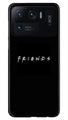 Friends Case for Mi 11 Ultra  (Design - 143)