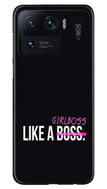 Like a Girl Boss Mobile Back Case for Mi 11 Ultra (Design - 265)