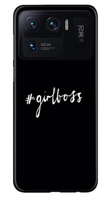 #GirlBoss Mobile Back Case for Mi 11 Ultra (Design - 266)