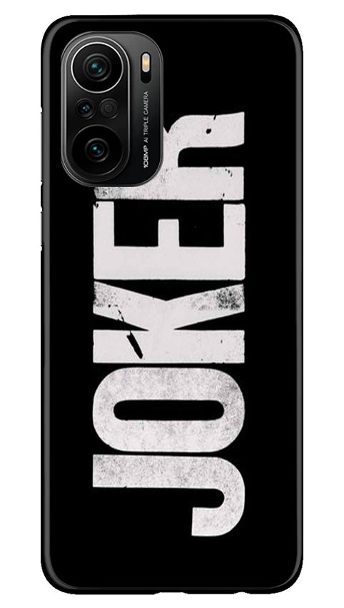 Joker Mobile Back Case for Mi 11X Pro 5G (Design - 327)
