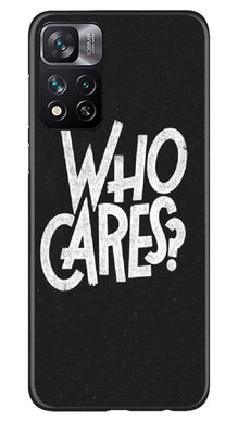 Who Cares Mobile Back Case for Xiaomi Mi 11i 5G (Design - 94)