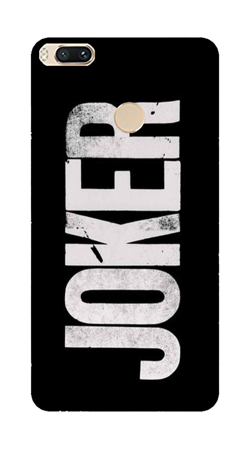 Joker Mobile Back Case for Mi A1  (Design - 327)
