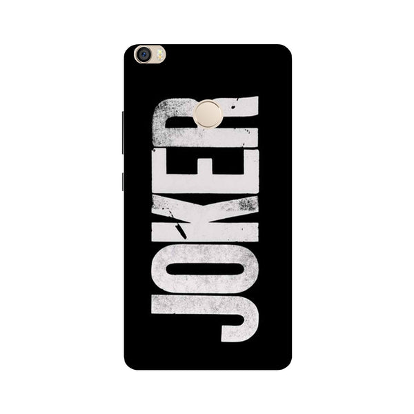 Joker Mobile Back Case for Mi Max 2  (Design - 327)