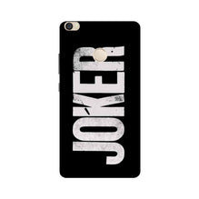 Joker Mobile Back Case for Mi Max / Max Prime  (Design - 327)