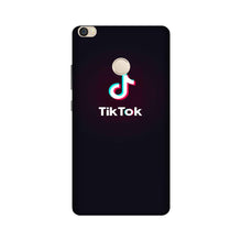 Tiktok Mobile Back Case for Mi Max / Max Prime  (Design - 396)