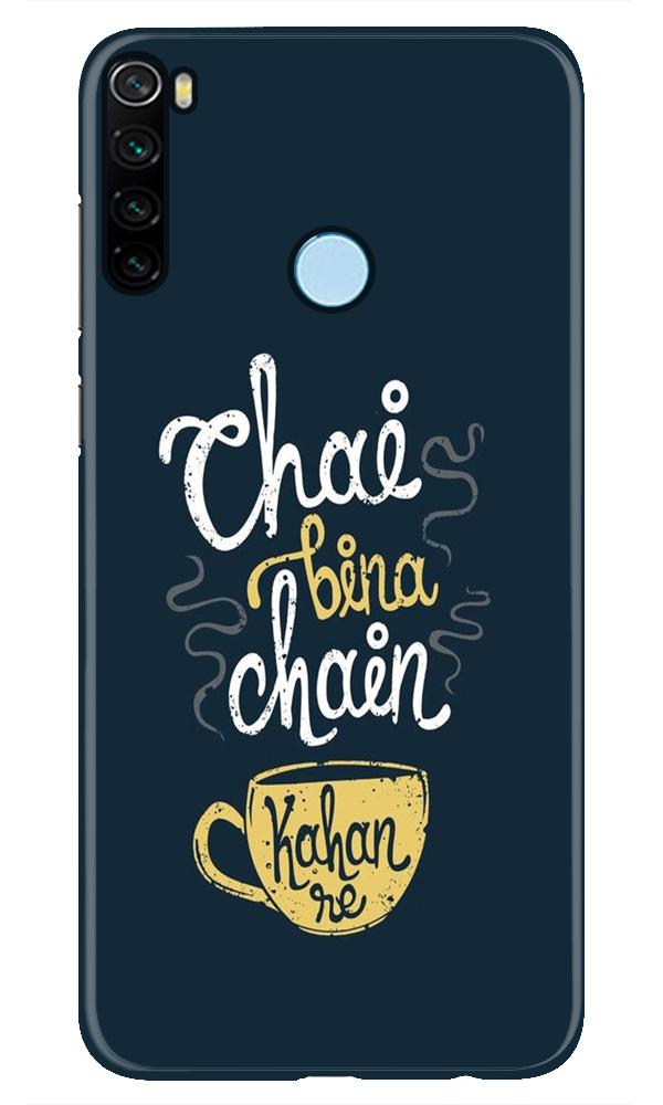 Chai Bina Chain Kahan Case for Xiaomi Redmi Note 8(Design - 144)