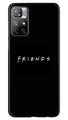 Friends Case for Redmi Note 11  (Design - 143)