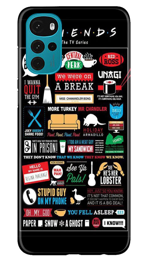 Friends Case for Moto G22  (Design - 145)