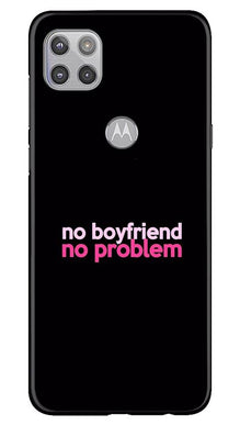 No Boyfriend No problem Mobile Back Case for Moto G 5G  (Design - 138)