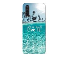 Life is short live it Mobile Back Case for Moto One Action (Design - 45)
