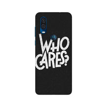 Who Cares Mobile Back Case for Moto One Vision (Design - 94)