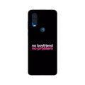 No Boyfriend No problem Case for Moto One Vision  (Design - 138)