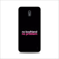 No Boyfriend No problem Case for Nokia 2.2  (Design - 138)