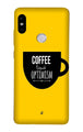 Coffee Optimism Mobile Back Case for Redmi 6 Pro  (Design - 353)